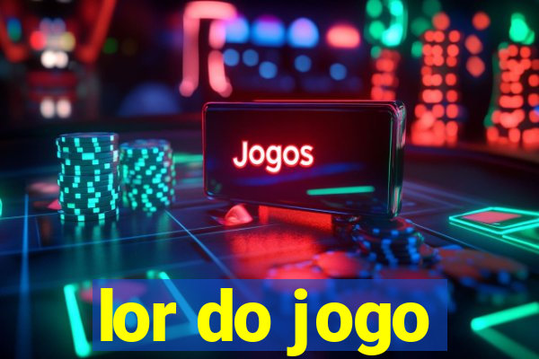 lor do jogo